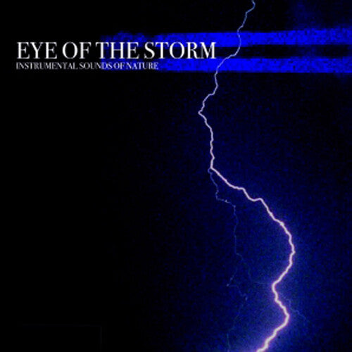 Sounds of Nature: Eye of the Storm