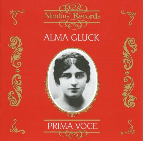 Gluck, Alma: Recordings 1911-1917