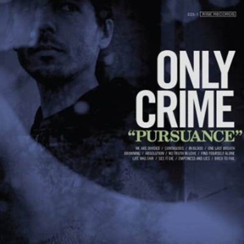 Only Crime: Pursuance (White Vinyl)