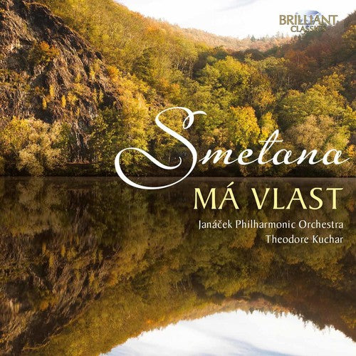 Smetana / Janacek Philharmonic Orchestra / Kuchar: Ma Vlast