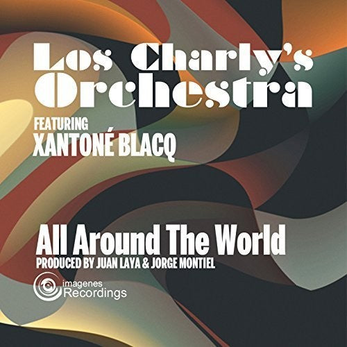Los Charly's Orchestra: All Around the World
