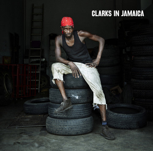 Clarks in Jamaica / Various: Clarks in Jamaica