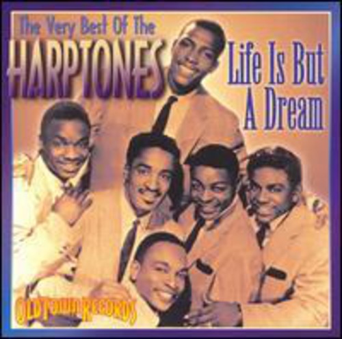 Harptones: Life Is But A Dream: Very Best Of The Harptones