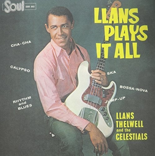 Thelwell, Llans & His Celestials: Llans Plays It All