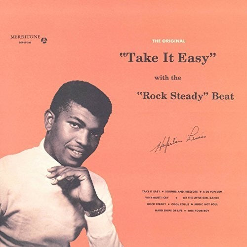 Lewis, Hopeton: Take It Easy with the Rock Steady Beat