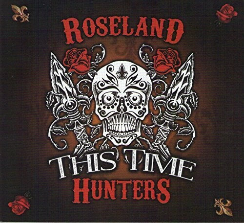 Roseland Hunters: This Time