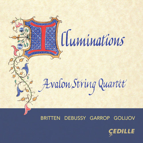 Debussy / Avalon String Quartet: Illuminations