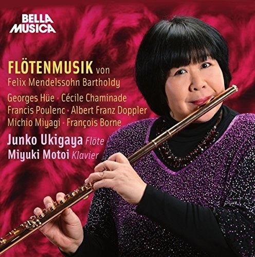 Mendelssohn / Ukigaya / Motoi: Music for Flute & Piano