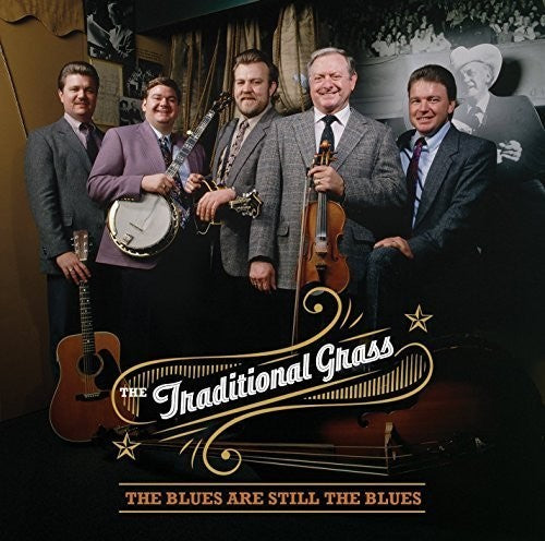 Traditional Grass: The Blues Are Still The Blues