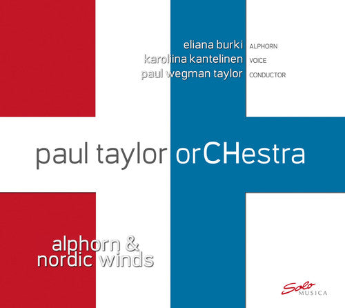 Alakotila / Paul Taylor Orchestra / Taylor / Burki: Alphorn & Nordic Winds