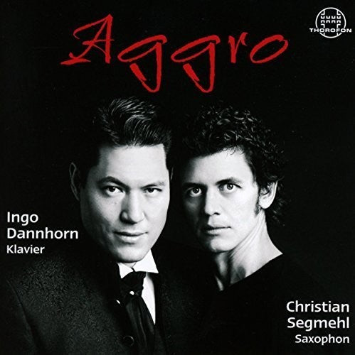 Milhaud / Segmehl / Dannhorn: Aggro - Saxophon & Klavier