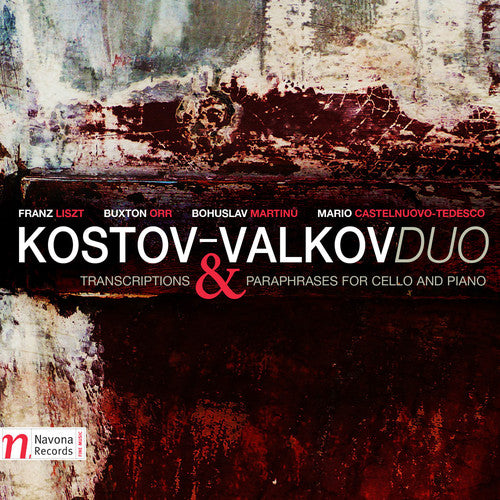 Liszt / Kostov-Valkov Duo: Kostov-Valkov Duo: Transcriptions & Paraphrases