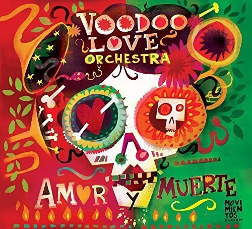 Voodoo Love Orchestra: Amor y Muerte