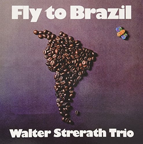 Strerath Trio, Walter: Fly to Brazil