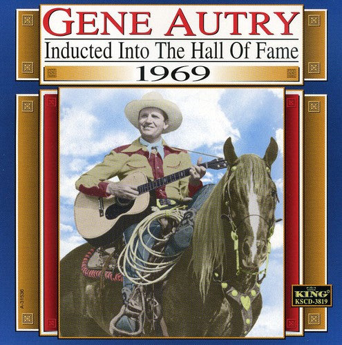 Autry, Gene: Country Music Hall of Fame 1969