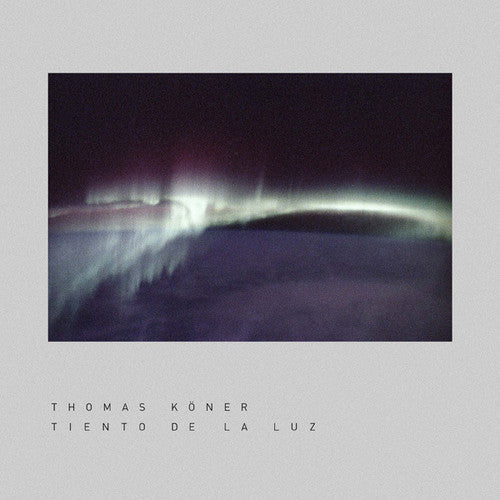 Thomas Koner: Tiento de la Luz - COMPACT DISCS