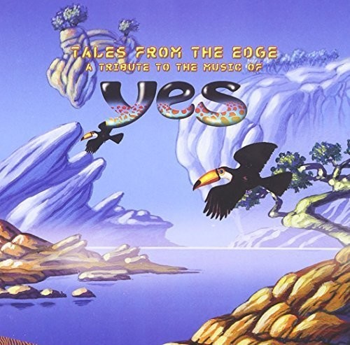 Tales From the Edge: Tribute to Yes / Various: Tales From The Edge: Tribute To Yes / Various