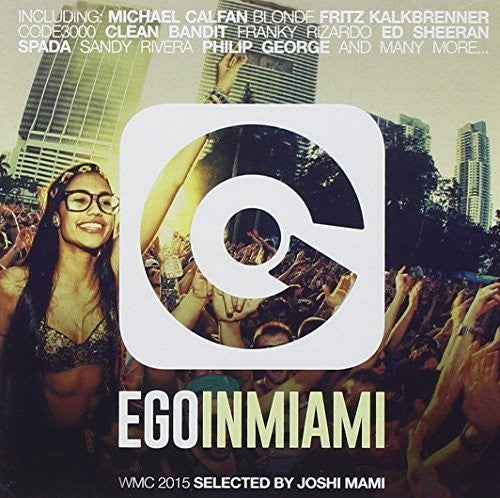 Ego in Miami Selected by Jos / Various: Ego In Miami Selected By Jos / Various