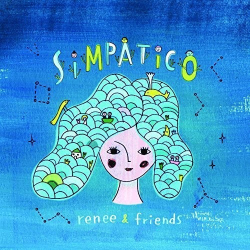 Renee & Friends: Simpatico