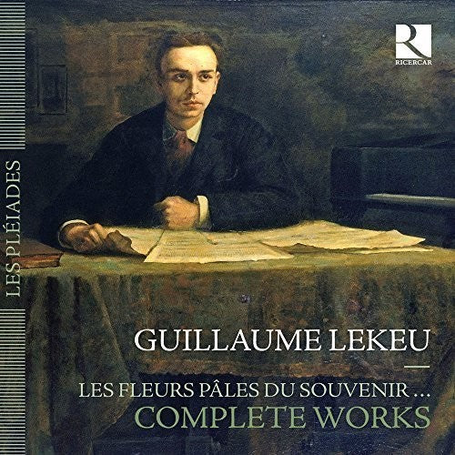 Lekeu / Various: Complete Works