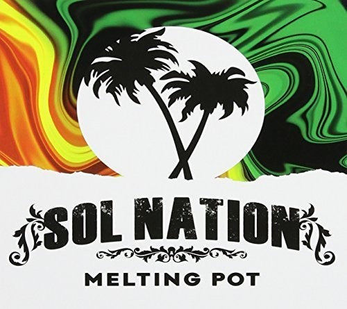 Sol Nation: Melting Pot