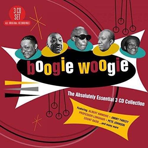 Boogie Woogie: Absolutely Essential 3CD Collection: Boogie Woogie: Absolutely Essential 3CD Collection