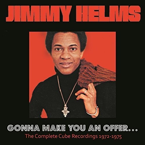 Helms, Jimmy: Gonna Make You An Offer: Complete Cube Recordings