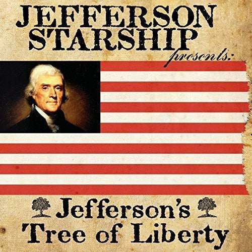 Jefferson Starship: Jefferson's Tree of Liberty