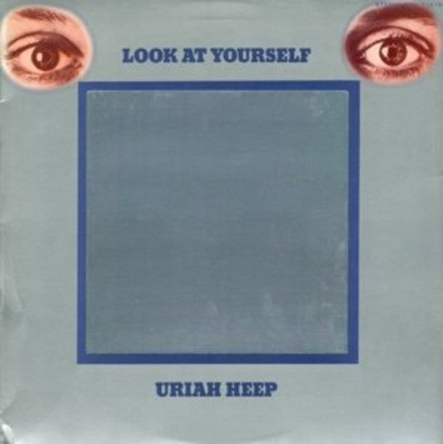 Uriah Heep: Look at Yourself