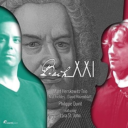 Bach, J.S. / Herskovitz,Matt / st. John,Lara: Bach Xxi