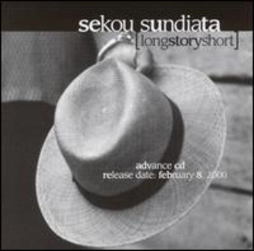 Sundiata, Sekou: Long Story Short