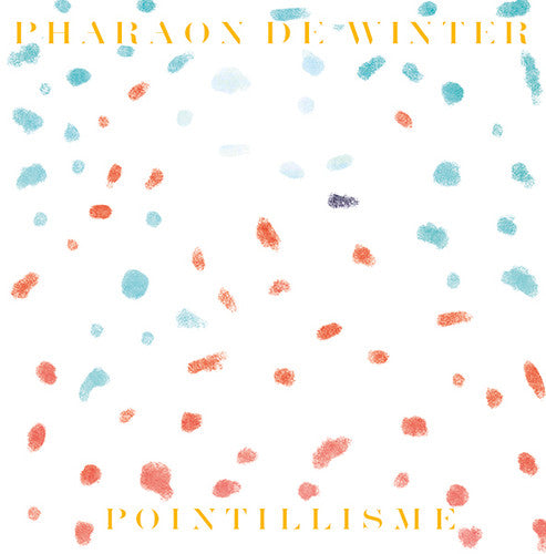 Pharaon De Winter: Pointillisme