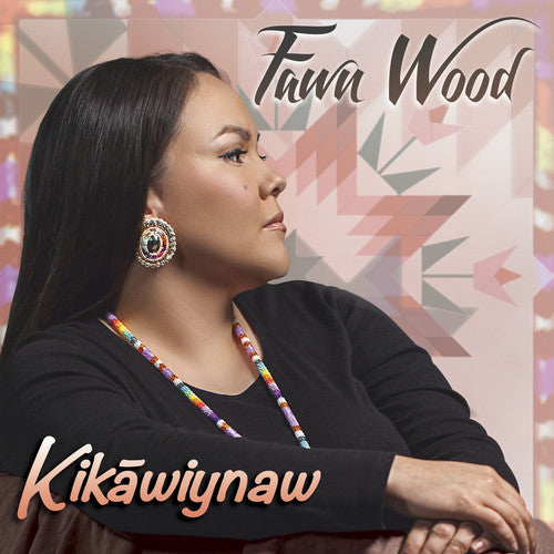 Wood, Fawn: Kikawiynan