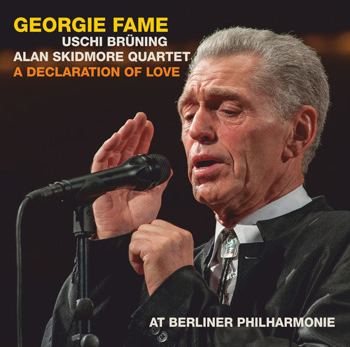 Fame, Georgie / Bruening / Alan Skidmore Quartet: A Declaration of Love