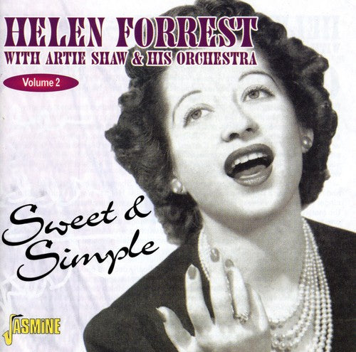 Forrest, Helen / Shaw, Artie: Vol.2: Sweet and Simple