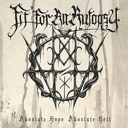 Fit for an Autopsy: Absolute Hope Absolute Hell