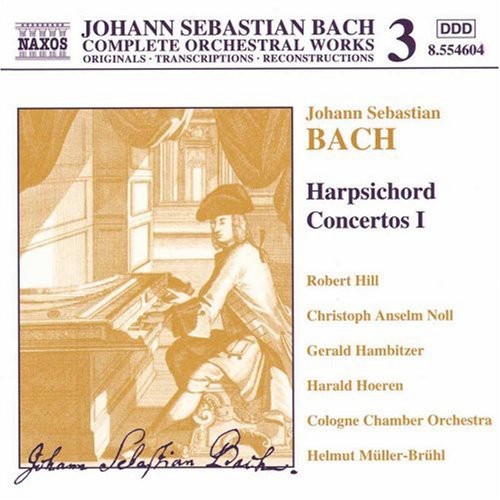 Bach / Hill, Robert / Noll / Hambitzer / Hoeren: Harpsichord Concertos #1