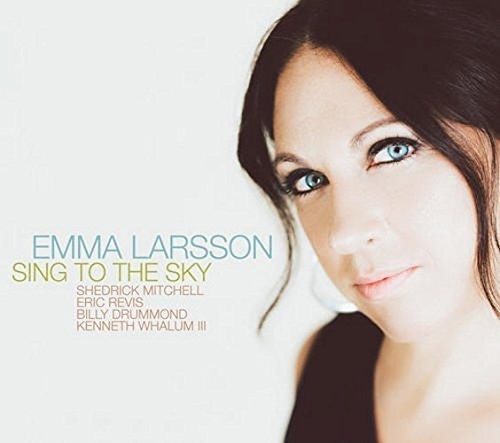 Larsson, Emma: Sing to the Sky