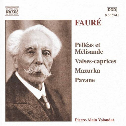 Faure / Volondat: Piano Music: Mazurka Op 32 / Pavane Op 50