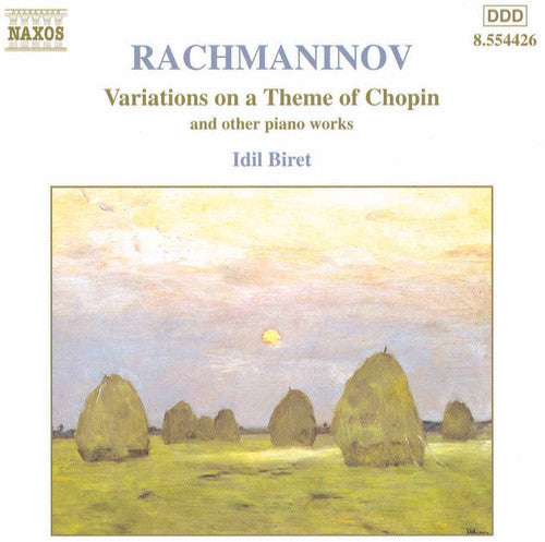 Rachmaninoff / Biret Idil: Variations on a Theme of Chopin & Other Pno Works