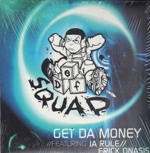 Def Squad: Get Da Money