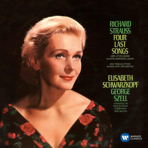 Strauss, R. / Schwarzkopf, Elisabeth / Szell, George: Vier Lezte Lieder - 12 Orchestral Songs