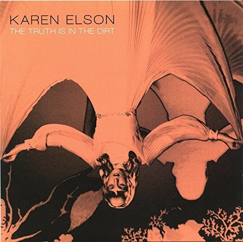 Elson, Karen: Truth Is In The Dirt/Season Of The Witch