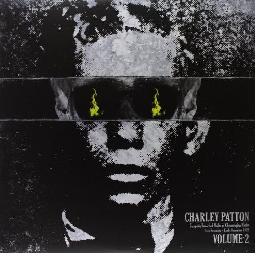 Patton, Charley: Complete Recorded Works In Chronological Order, Vol. 2