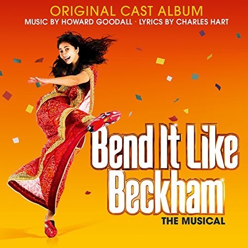 Goodall, Howard: Bend It Like Beckham (Original Soundtrack)