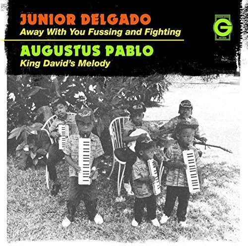 Junior Delgado: Away with You Fussing & Fighting