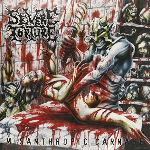 Severe Torture: Misanthropic Carnage