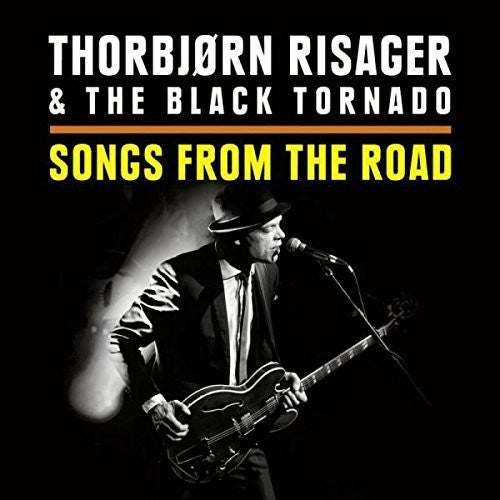 Risager, Thorbjorn & the Black Tornado: Songs from the Road