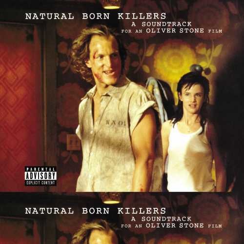 Natural Born Killers / O.S.T.: Natural Born Killers (Original Soundtrack)