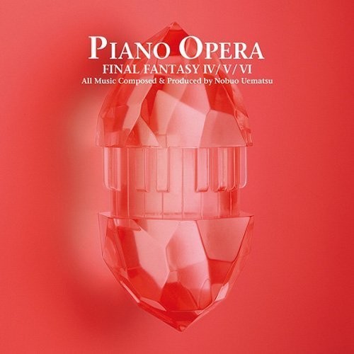 Piano Opera Final Fantasy 4/5/6 / O.S.T.: Piano Opera Final Fantasy 4/5/6 (Original Soundtrack)